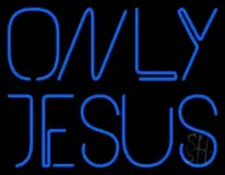 Only Jesus LED Neon Sign