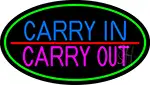 Carry In Carry Out LED Neon Sign