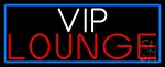 Vip Lounge With Blue Border LED Neon Sign
