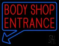 Body Shop Entrance LED Neon Sign