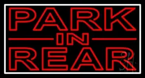 Red Park In Rear White Border LED Neon Sign
