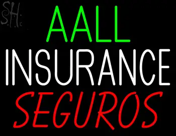 Custom Aall Insurance Seguros Neon Sign 1