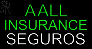 Custom All Insurance Seguros Neon Sign 1