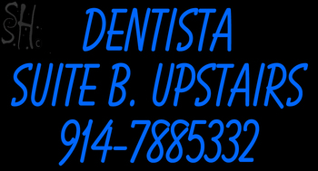 Custom Dentista Suite B Upstairs 914 7885332 Neon Sign 1