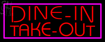 Custom Dine In Take Out Neon Sign 4