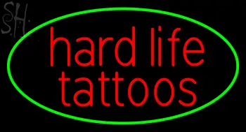 Custom Hard Life Tattoos Neon Sign 2