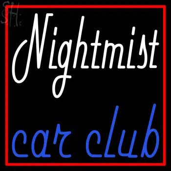 Custom Nightmist Car Club Neon Sign 1