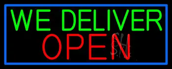 We Deliver Open With Blue Border Neon Sign