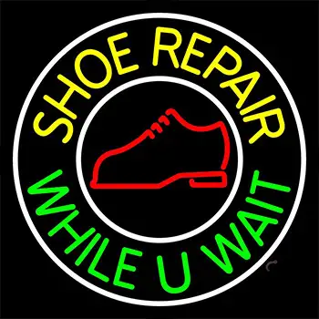 Shoe Repair While You Wait With White Border Neon Sign