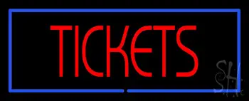 Tickets With Border Neon Sign