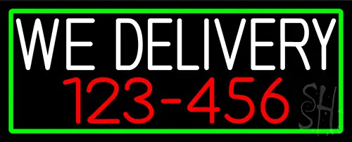 We Deliver Number With Green Border Neon Sign