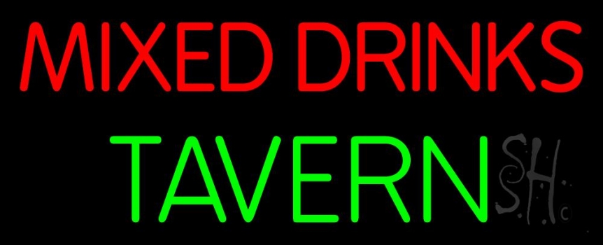 Mixed Drinks Tavern 1 Neon Sign