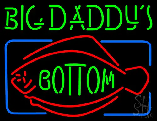 Big Daddys Bottom Neon Sign