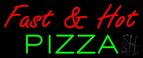 Fast And Hot Pizza Neon Sign