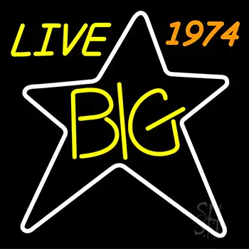 Big Live 1974 Neon Sign