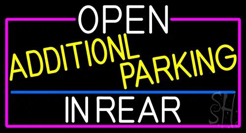 Open Additional Parking In Rear With Pink Border LED Neon Sign