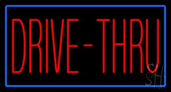 Red Drive Thru with Blue Border Neon Sign