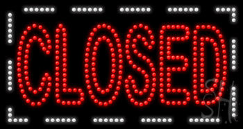 Border Closed Animated LED Sign