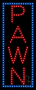 Vertical Pawn Animated LED Sign