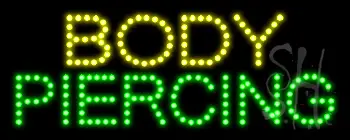 Budget LED Body Piercing Sign