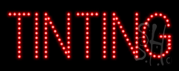 Budget LED Tinting Sign