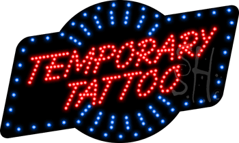 Temporary Tattoo with Border Animated LED Sign