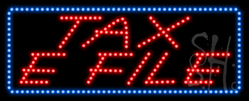 Blue Border Tax E File Animated LED Sign