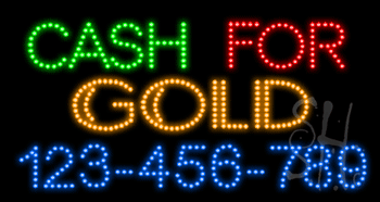 Custom Cash for Gold Changeable Phone Number Animated LED Sign