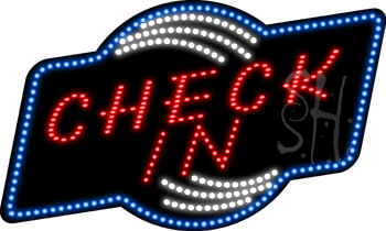 Blue Border Check In Animated LED Sign