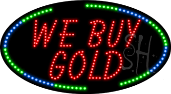 We Buy Gold Animated LED Sign