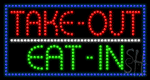 Take Out Eat In Animated Led Sign
