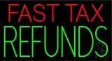 Blue Fast Tax Refunds LED Neon Sign