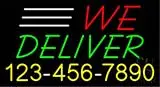 We Deliver with Phone Number LED Neon Sign