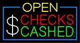 Open Checks Cashed LED Neon Sign