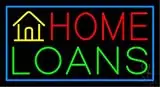 Home Loans LED Neon Sign