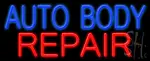 Auto Body Repair Neon Sign