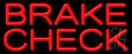 Brake Check Neon Sign