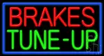 Brakes Tune Up LED Neon Sign