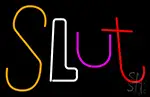 Multicolor Sluts LED Neon Sign