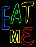Eat Me LED Neon Sign