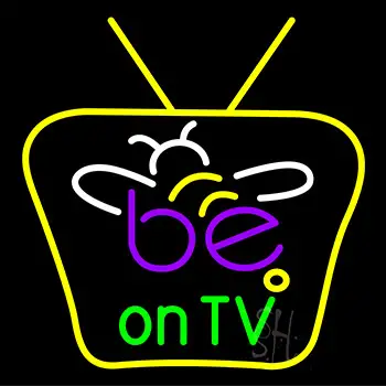 Be On Tv LED Neon Sign