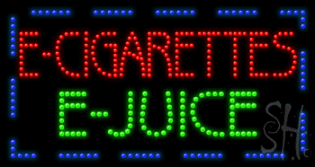 E Cigarettes E Juice Animated Led Sign