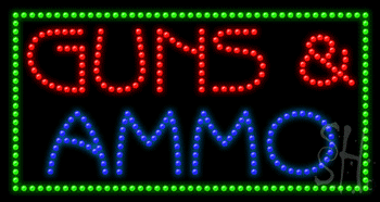 Guns And Ammo Animated Led Sign