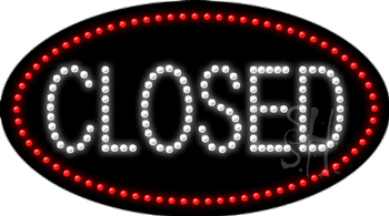 Closed Animated Led Sign