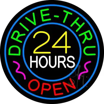 Drive Thru Open 24 Hours LED Neon Sign