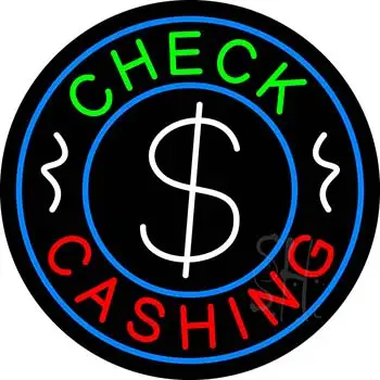 Round Check Cashing Dollar Logo LED Neon Sign