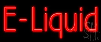 E Liquid LED Neon Sign