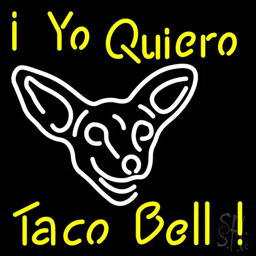 I Yo Quiero Taco Bell LED Neon Sign