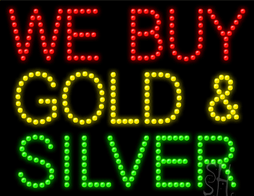 We Buy Gold And Silver LED Sign