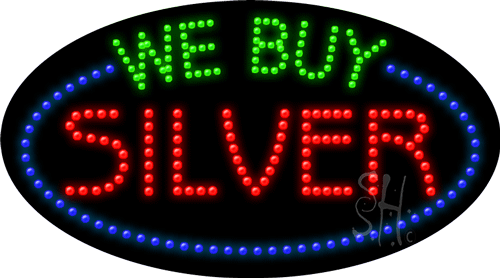 We Buy Silver LED Sign